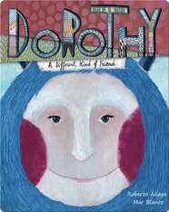 Dorothy: A Different Kind of Friend