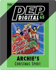 Pep Digital Vol. 65: Archie's Christmas Spirit