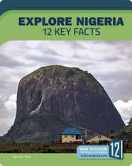 Explore Nigeria: 12 Key Facts