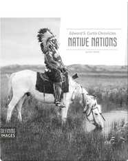 Edward S. Curtis Chronicles Native Nations