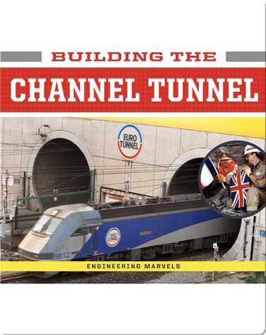 Building the Channel Tunnel book