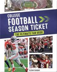College Football Season Ticket: The Ultimate Fan Guide