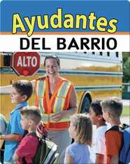 Ayudantes del barrio: Neighborhood Helpers