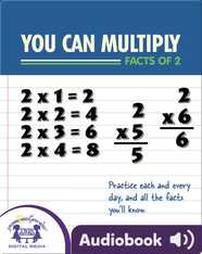 You Can Multiply Facts of 2