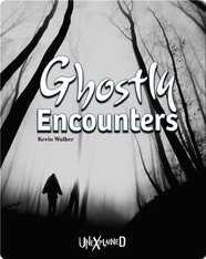 Ghostly Encounters