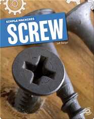 Simple Machines: Screw