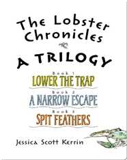 The Lobster Chronicles: A Trilogy