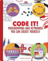 Code It! Programming and Keyboards You Can Create Yourself