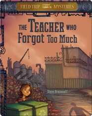 The Teacher Who Forgot Too Much