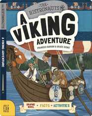 The Histronauts: A Viking Adventure