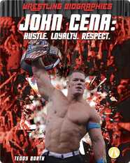 John Cena: Hustle. Loyalty. Respect.