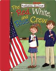 Katharine the Almost Great: The Red, White, and Blue Crew