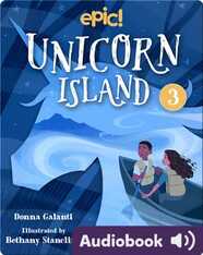 Unicorn Island Book 3: The Secret of Lost Luck