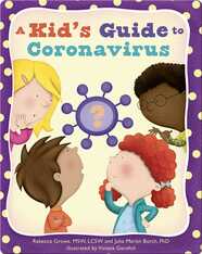 A Kid's Guide to Coronavirus