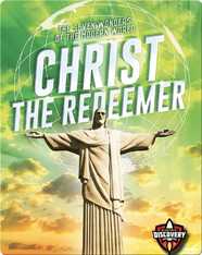 The Seven Wonders of the Modern World: Christ the Redeemer