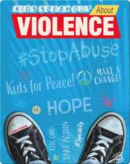Kids Speak Out About Violence
