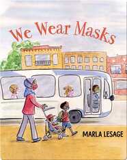 We Wear Masks