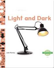 Opposites: Light and Dark
