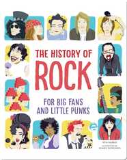 The History of Rock: For Big Fans and Little Punks