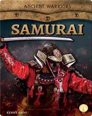 Ancient Warriors: Samurai