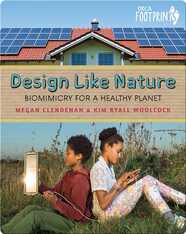Design Like Nature: Biomimicry for a Healthy Planet