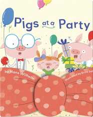 Pigs at a Party