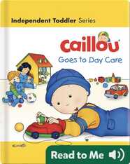 Caillou Goes to Day Care