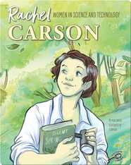Women in Science and Technology: Rachel Carson