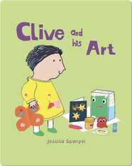 All About Clive: Clive and His Art