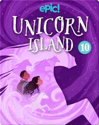 Unicorn Island Book 10: Secret Beneath the Sand