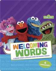 Welcoming Words: A Sesame Street Language Guide for Making Friends