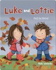 Luke and Lottie: Fall is Here!