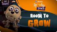Spooky Town: Room to Grow