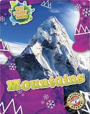 Our Planet Earth: Mountains