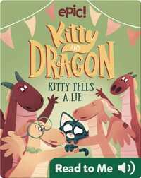 Kitty and Dragon: Kitty Tells a Lie