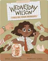 Wednesday Wilson Fixes All Your Problems