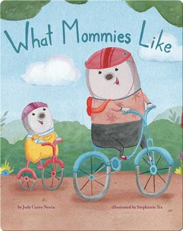 What Mommies Like book