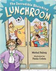 The Incredible Shrinking Lunchroom