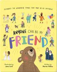 Anyone Can Be My Friend