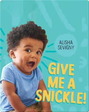 Give Me a Snickle! book