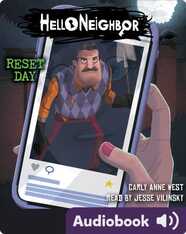 Hello Neighbor Book 7: Reset Day