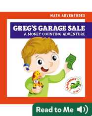 Greg's Garage Sale: A Money Counting Adventure