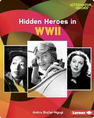 Hidden Heroes in WWII