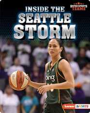 Super Sports Teams: Inside the Seattle Storm