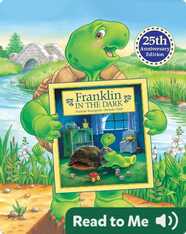 Franklin Classic Storybooks: Franklin in the Dark