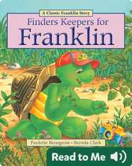 Franklin Classic Storybooks: Finders Keepers for Franklin