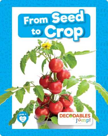 From Seed to Crop book