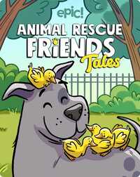 Animal Rescue Friends Tales: Before He Was Boyd