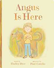 Angus Is Here