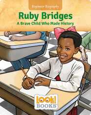 Ruby Bridges: A Brave Child Who Made History